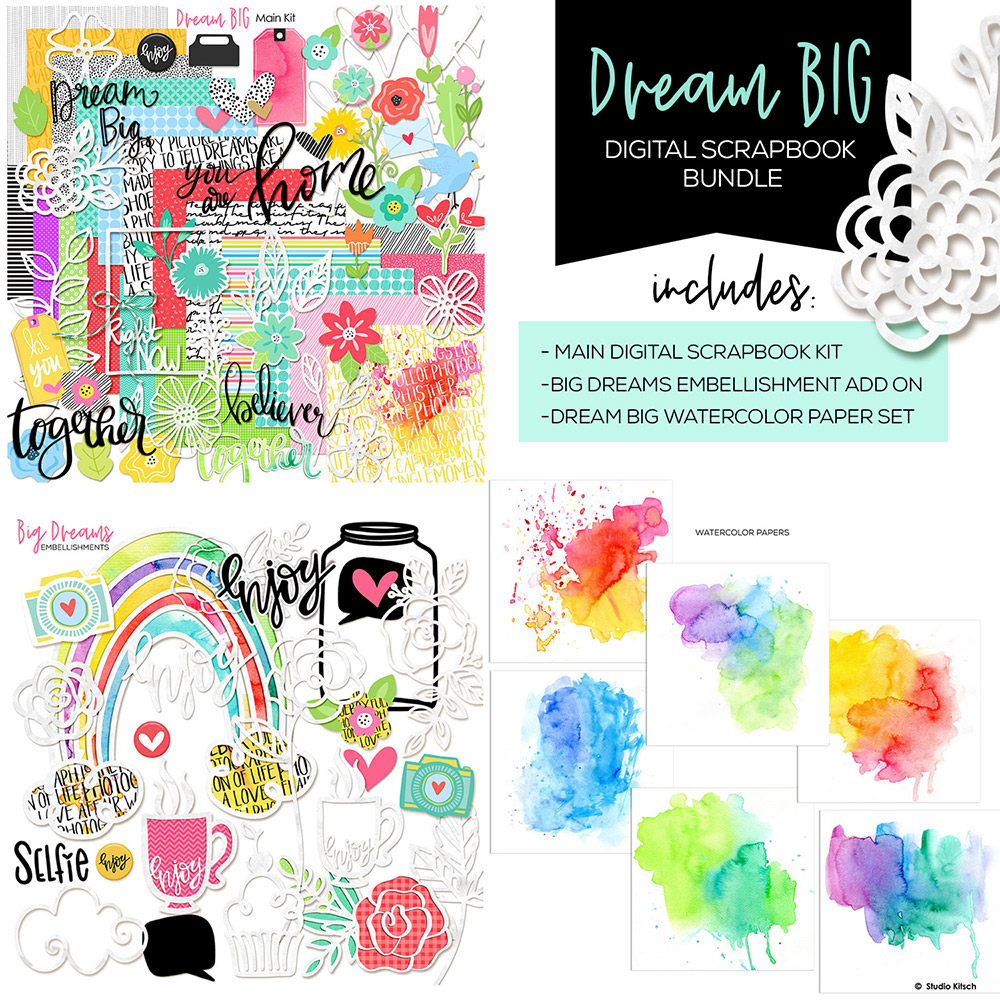 Dream Big Digital Scrapbook Bundle - Studio Kitsch